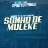 Nobruh & Dj Victor SB - Sonho de Muleke - Single